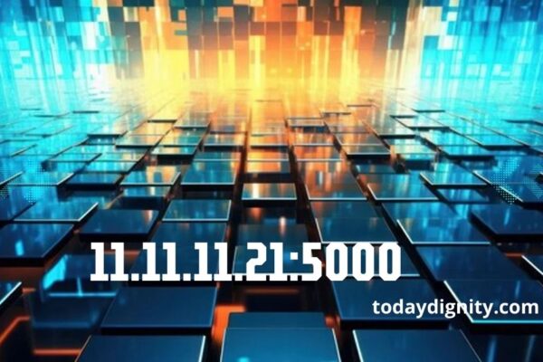 11.11.11.21:5000: A Comprehensive Guide 11.11.11.21:5000