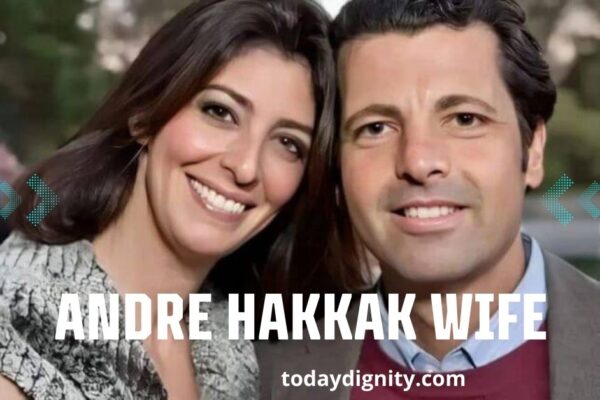 Andre Hakkak Wife