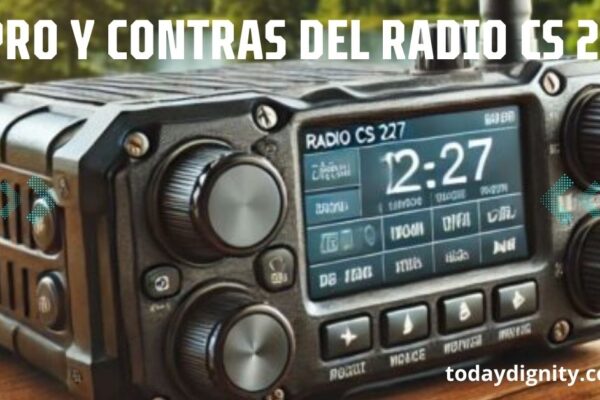 Pro y Contras del Radio CS 227