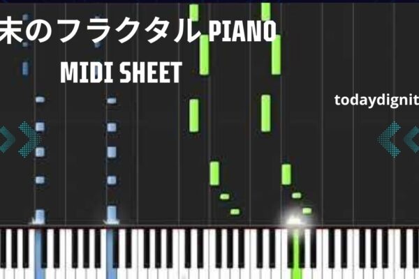 終末のフラクタル Piano MIDI Sheet